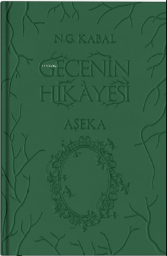 Gecenin Hikayesi;Aşeka