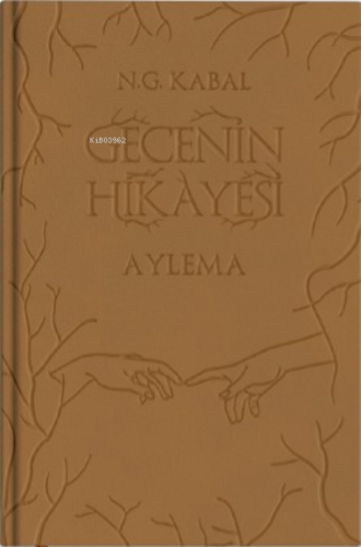 Gecenin Hikayesi;Aylema