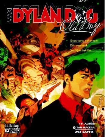 Geceyarısı Cehennemi; Dylan Dog Maxi Albüm 19