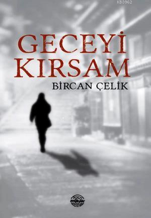 Geceyi Kırsam
