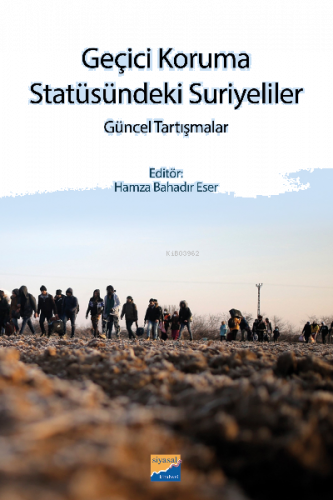 Geçici Koruma  Statüsündeki Suriyeliler