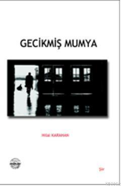 Gecikmiş Mumya
