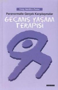 Geçmiş Yaşam Terapisi; Paranormalle Gerçek Karşılaşmalar