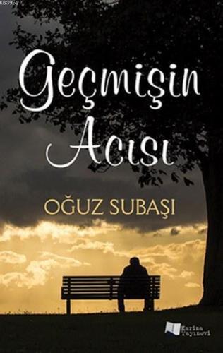 Geçmişin Acısı