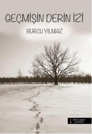 Geçmişin Derin İzi