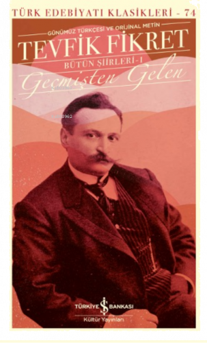 Geçmişten Gelen - Bütün Şiirleri-1