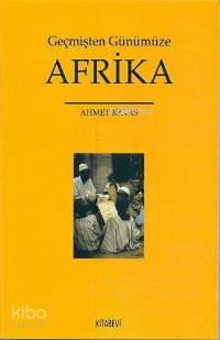 Geçmişten Günümüze Afrika