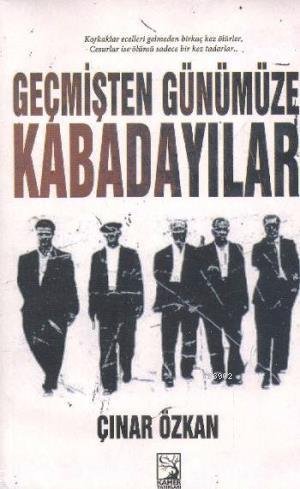 Geçmişten Günümüze Kabadayılar
