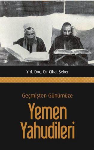 Geçmişten Günümüze Yemen Yahudileri