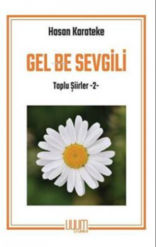 Gel Be Sevgili