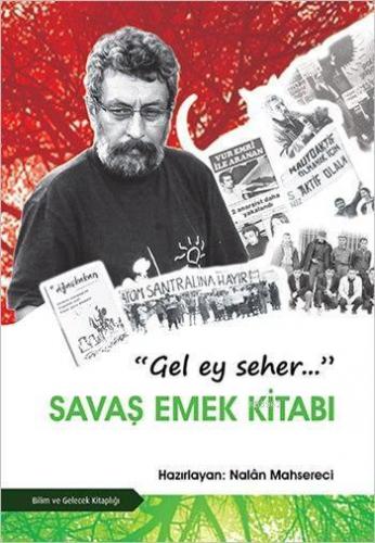 "Gel Ey Seher" Savaş Emek Kitabı