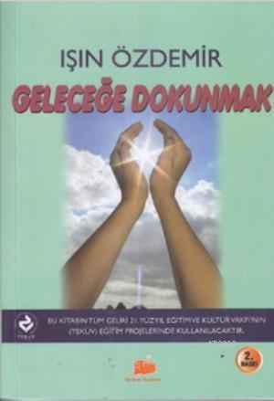 Geleceğe Dokunmak