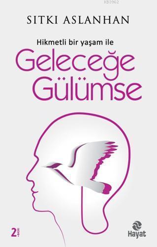 Geleceğe Gülümse