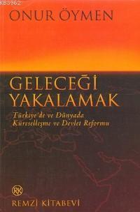 Geleceği Yakalamak