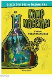 Geleceğin Bilim İnsanları - Kamp Macerası