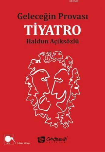 Geleceğin Provası Tiyatro