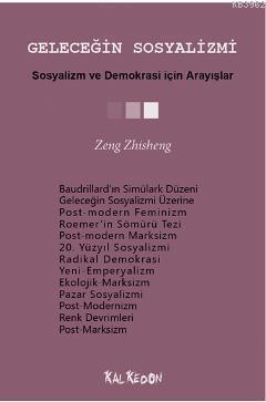 Geleceğin Sosyalizmi; Sosyalizm ve Demokrasi için Arayışlar