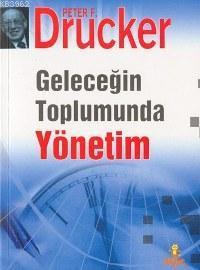 Geleceğin Toplumunda Yönetim (ciltsiz)