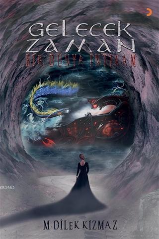 Gelecek Zaman; Bir Dünya İntikam