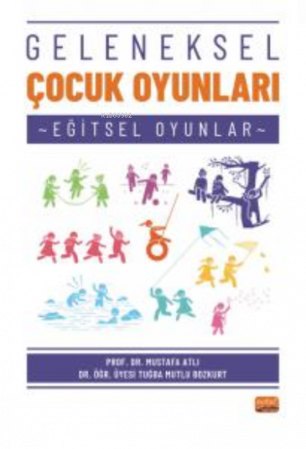 Geleneksel Çocuk Oyunları (Eğitsel Oyunlar)