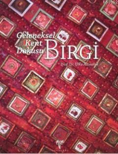 Geleneksel Kent Dokusu Birgi