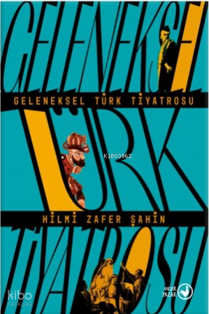 Geleneksel Türk Tiyatrosu