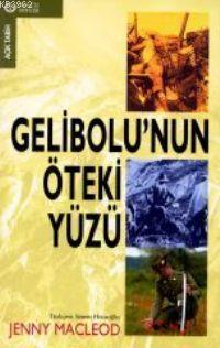 Gelibolu´nun Öteki Yüzü