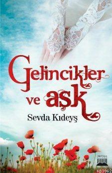 Gelincikler ve Aşk