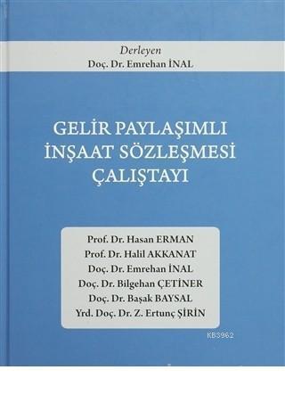 Gelir Paylaşımlı İnşaat Sözleşmesi Çalıştayı