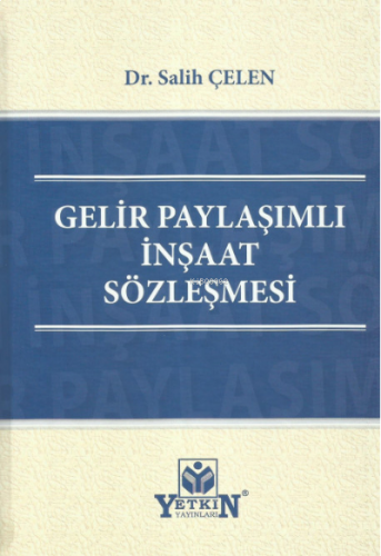 Gelir Paylaşımlı İnşaat Sözleşmesi