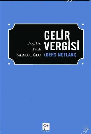 Gelir Vergisi; Ders Notları