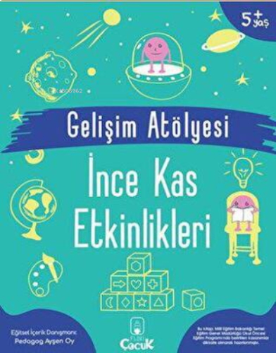 Gelişim Atölyesi İnce Kas Etkinlikleri