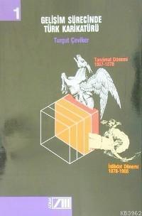 Gelişim Sürecinde Türk Karikatürü - 1