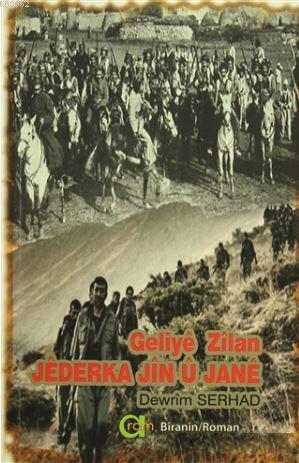 Geliye Zilan Jederka Jin u Jane