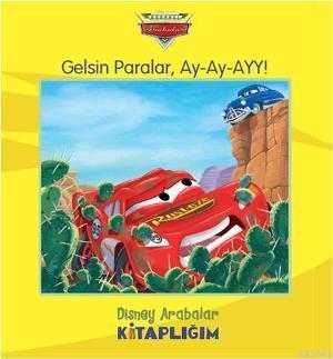 Gelsin Paralar, Ay-Ay-Ayy!; Arabalar Kitaplığım