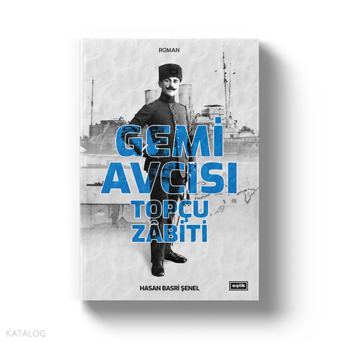 Gemi Avcısı Topçu Zabiti