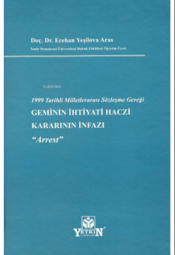 Geminin İhtiyati Haczi Kararının İnfazı
