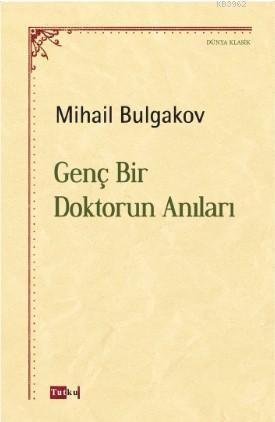Genç Bir Doktorun Anıları