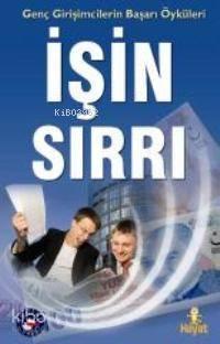 Genç Girişimcilerin Başarı Öyküleri| İşin Sırrı