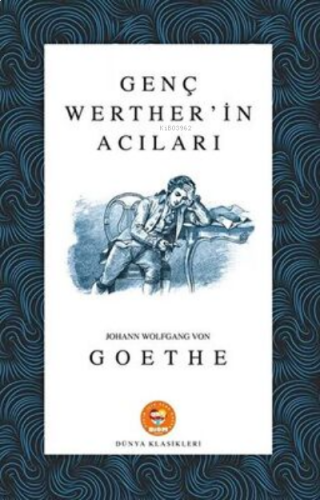 Genç Werter in Acıları - Goethe - Biom (Dünya Klasikleri)