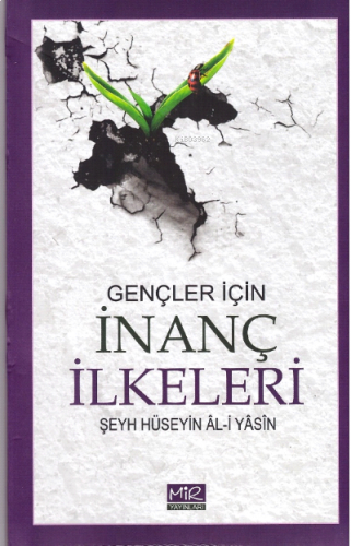 Gençler İçin İnanç İlkeleri