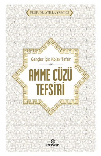 Gençler İçin Kolay Tefsir  Amme Cüzü Tefsiri