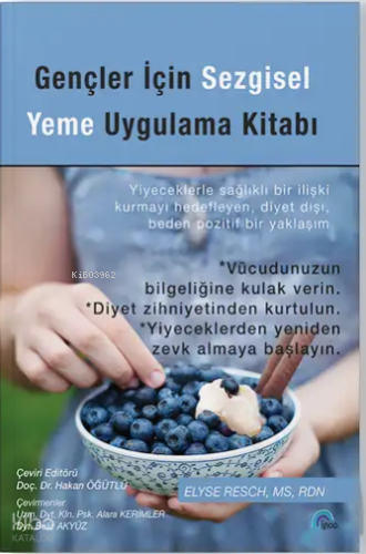 Gençler İçin Sezgisel Yeme Uygulama Kitabı