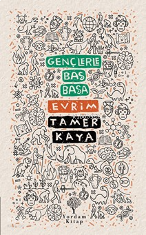 Gençlerle Baş Başa: Evrim