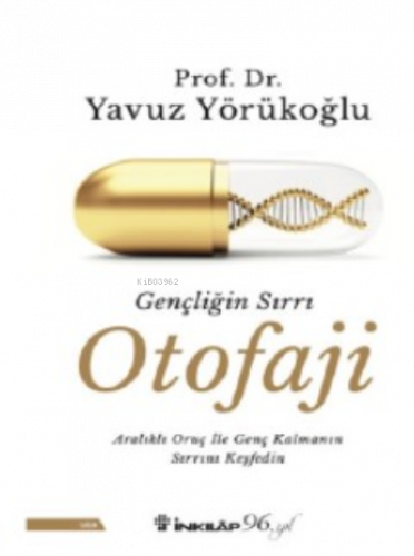 Gençliğin Sırrı Otofaji