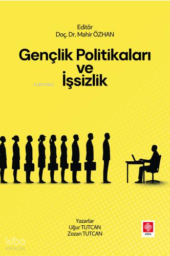 Gençlik Politikaları ve İşsizlik