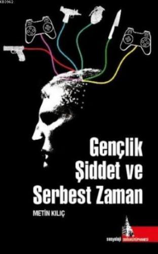 Gençlik Şiddet ve Serbest Zaman