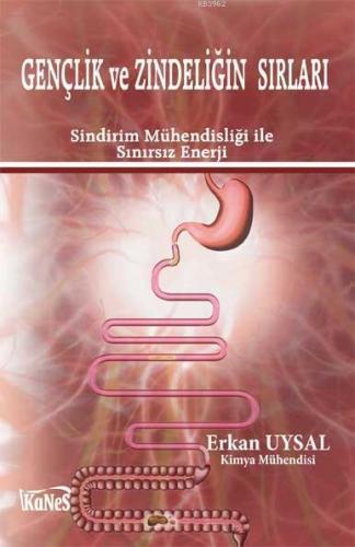 Gençlik ve Zindeliğin Sırları; Sindirim Mühendisliği İle Sınırsız Enerji