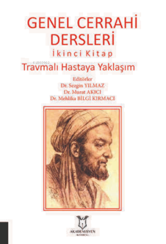 Genel Cerrahi Dersleri İkinci Kitap Travmalı Hastaya Yaklaşım