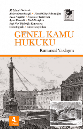 Genel Kamu Hukuku - Kuramsal Yaklaşım